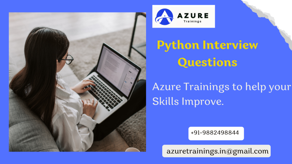 Python Interview Questions And Answers​