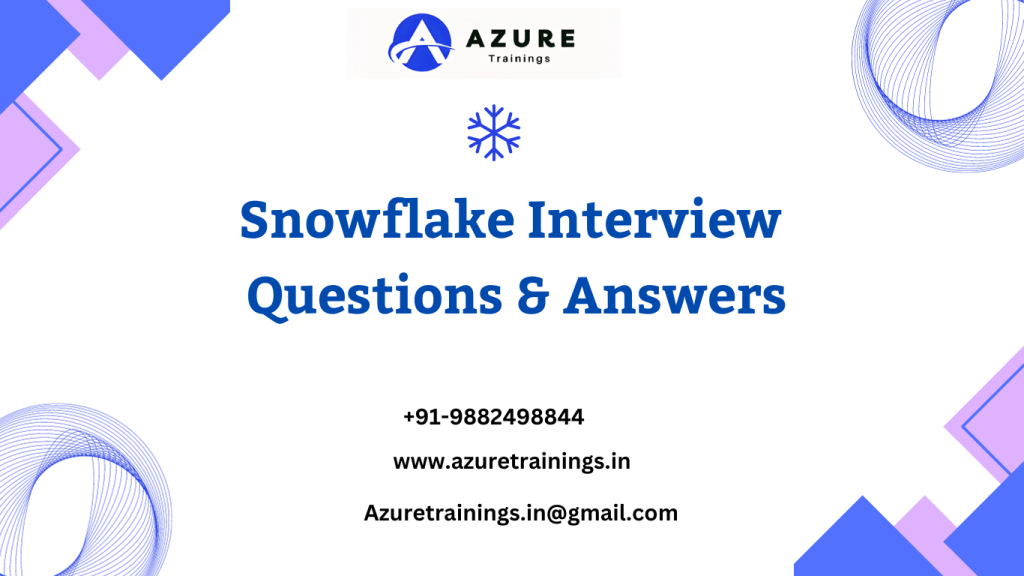 Snowflake Interview Questions And Answers