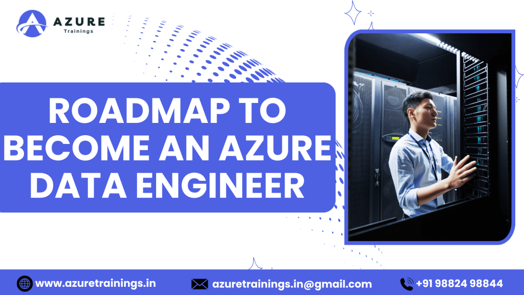 Roadmap to Become an Azure Data Engineer​