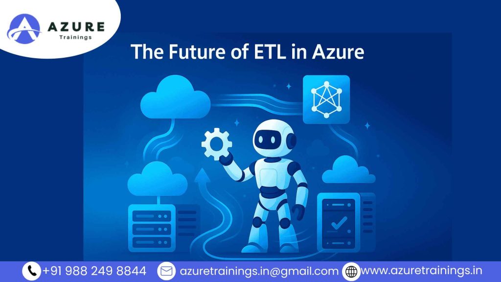 ETL in Azure Data Engineering Future