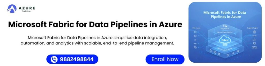 Microsoft Fabric for Data Pipelines in Azure