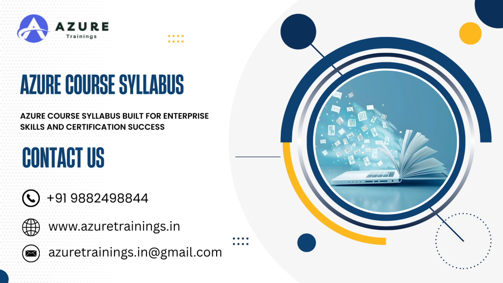 Azure Course Syllabus Built for Enterprise Skills and Certification Success