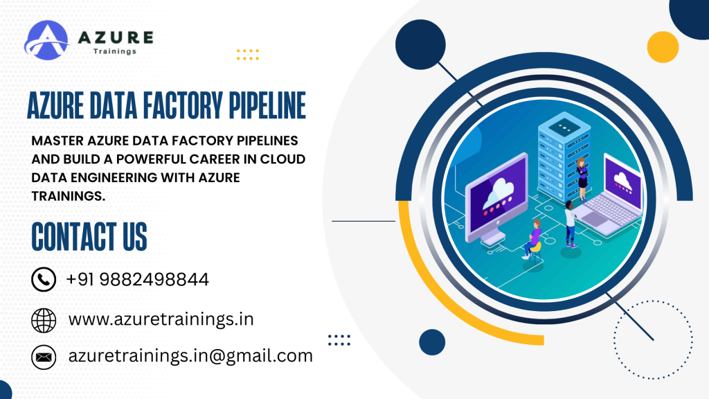 Powerful Azure Data Factory Pipeline Guide for Data Engineers